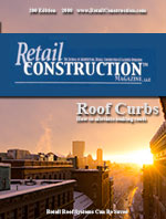 Retail Construction Magazine - Roof Curbs Can Prevent Leaks